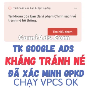 Tài khoản Google Ads Kháng Tránh Né - Chạy Ads An Toàn
